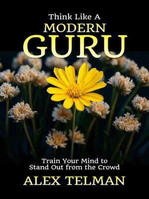 cover image of Think Like a Modern Guru